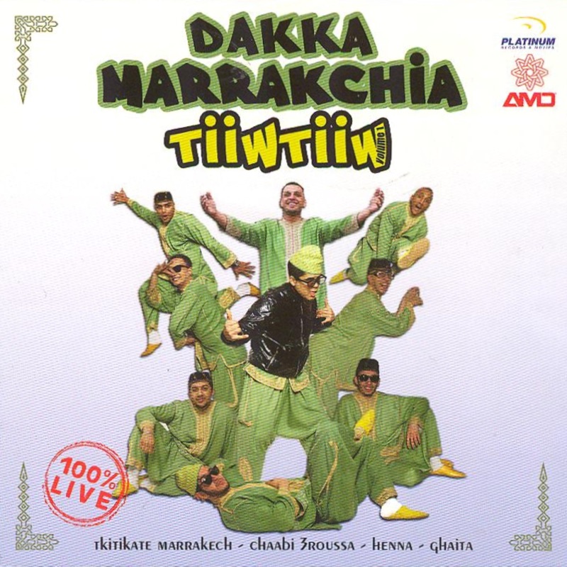 Dakka Marrakchia (100% Live)
