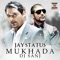Mukhada (feat. Deep Cold) - Jay Status & DJ Sanj lyrics