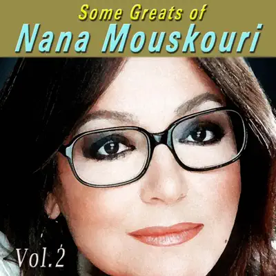 Some Greats Of Nana Mouskouri, Vol. 2 - Nana Mouskouri