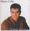 Martin Cuffe - Faughan Side