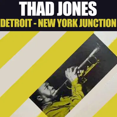 Detroit - New York Junction - Thad Jones