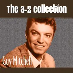 The a-z Collection - Guy Mitchell