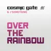 Stream & download Over the Rainbow (Remixes) - EP