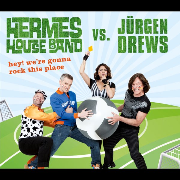 Hey We're gonna rock this place (feat. Jürgen Drews) - EP by Hermes House  Band & Jürgen Drews on Apple Music