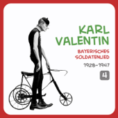 Bayerisches Soldatenlied, Volume 4 - Karl Valentin