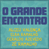 O Grande Encontro - Geraldo Azevedo, Alceu Valença, Elba Ramalho & Zé Ramalho