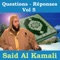 Questions - réponses, pt. 5 - Said Al Kamali lyrics
