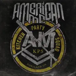 Kitchen Party Squad - Single - American Me
