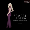 Sempre Libera - John Fiore, The Norwegian National Orchestra & Eli Kristin Hanssveen