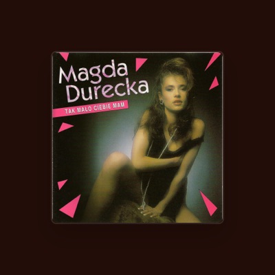 Listen to Magda Durecka, watch music videos, read bio, see tour dates & more!