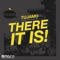 There It Is - Tujamo lyrics