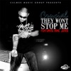 They Wont Stop Me (feat. Mike Jones) - Single