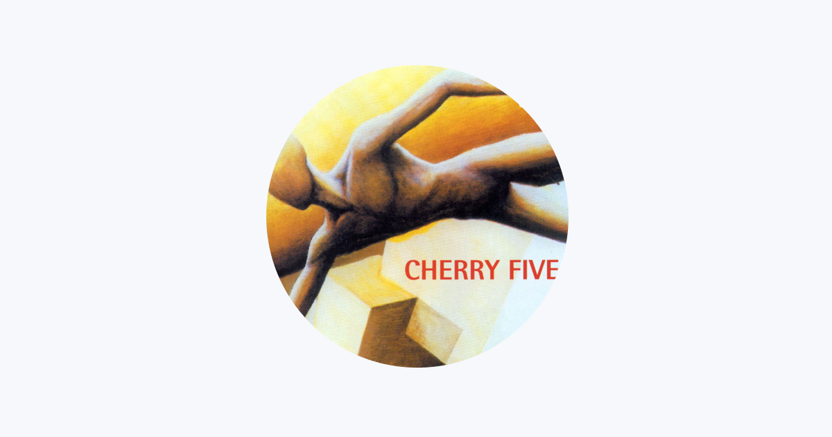 Cherry Five - Apple Music