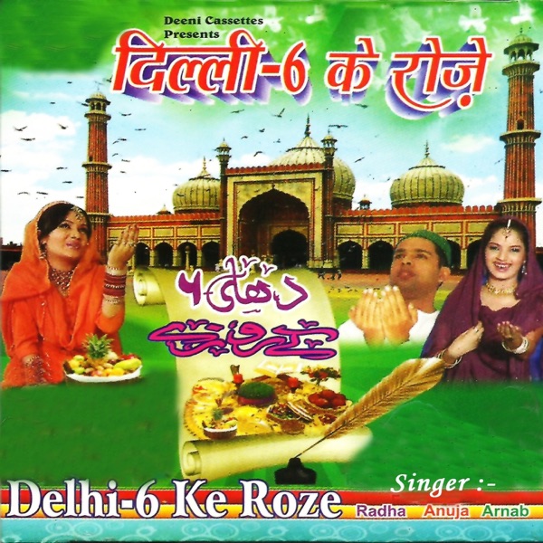Delhi-6 Ke Roze