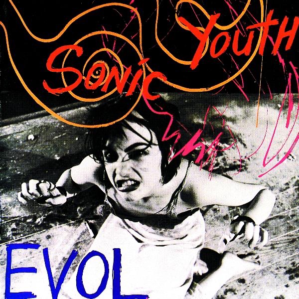 Evol by Sonic Youth