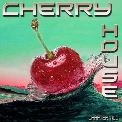 Cherry House (Chapter 2)