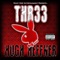 Hugh Heffner - THR33 lyrics