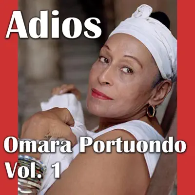 Adios Vol 1 - Omara Portuondo Adios Vol 1 - Omara Portuondo