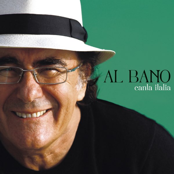 Canta Italia par Al Bano Carrisi sur Apple Music