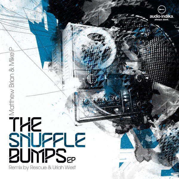 The Snuffle Bumps - EP