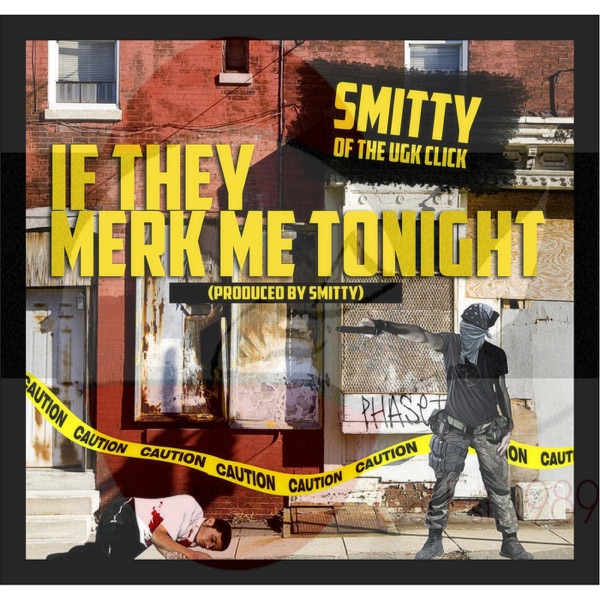 If They Merk Me Tonite - Single - Smitty