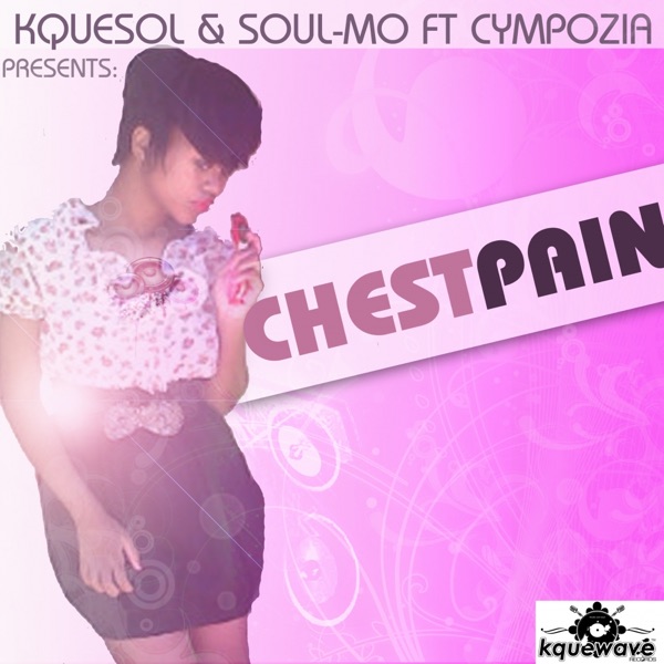 Chest Pain (feat. Cympozia) - Single