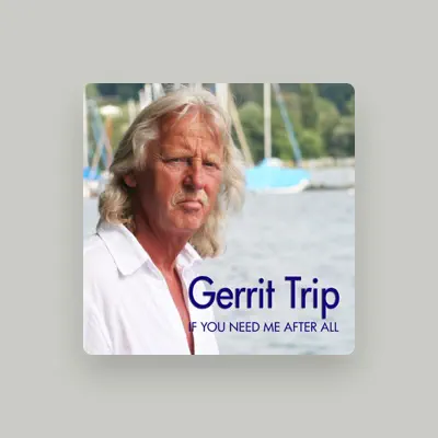 Listen to Gerrit Trip, watch music videos, read bio, see tour dates & more!
