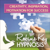 Hypnosis: Creativity, Inspiration, Motivation for Success - RobinsKey Hypnosis