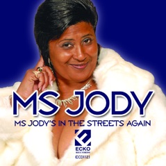 Ms. Jody's In The Streets Again
