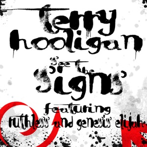 See the Signs (feat. Genesis Elijah & Ruthless) - Single