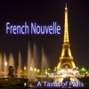 French Nouvelle - A Taste of Paris