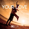 Your Love (Extended Mix)
