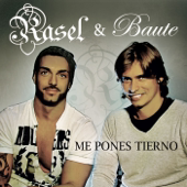 Me Pones Tierno (feat. Carlos Baute) - Rasel