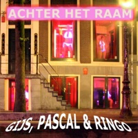 Achter Het Raam - Single - Gijs, Pascal & Ringo