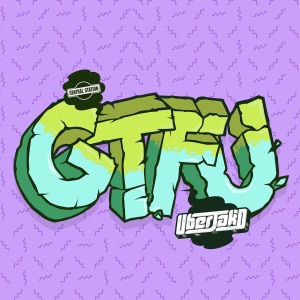 GTFU (Krunk! Mix)
