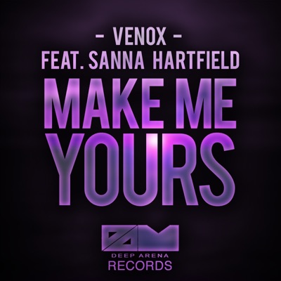 Make Me Yours (feat. Sanna Hartfield) - Single