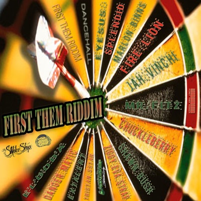 First Them Riddim