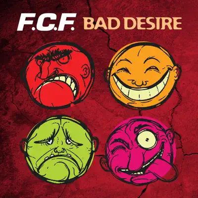 Bad Desire (Original Version) - F.C.F.: Song Lyrics, Music