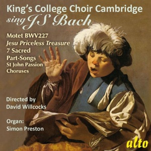 King's College Choir Cambridge Sings J.S. Bach