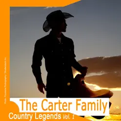 Country Legends: The Carter Family, Vol. 1 - The Carter Family