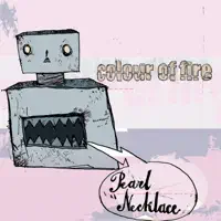 The Company Won't Colour Me — Colour of Fire