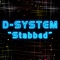 Stabbed (Giuseppe D. vs. Kraken Prj Edit) - D-System lyrics