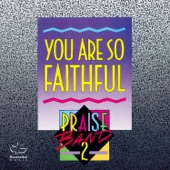 Praise Band 2 - You Are So Faithful artwork