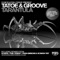 Tarantula (John Gibbons & Scimon Tist Remix) - Groove & Tatoe lyrics