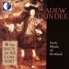 Chamber and Vocal Music (Scottish) – Forbes, J. - Blackhall, A. - Du Tertre, E. (Adew Dundee - Early Music of Scotland)