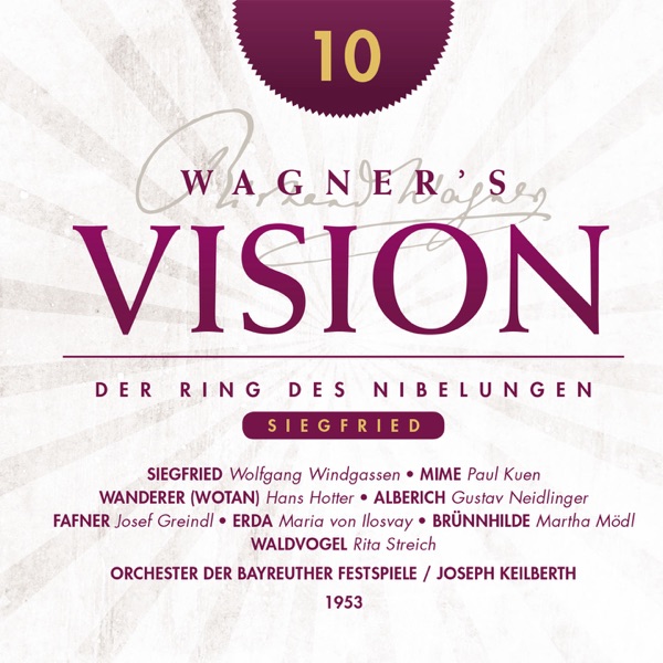 Wagner's Vision: Siegfried (Excerpts) [1953)