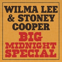 Wilma Lee & Stoney Cooper - There's a Big Wheel