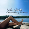 Just Chill! - The Very Best of Chillhouse