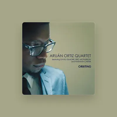 Listen to Aruán Ortiz Quartet, watch music videos, read bio, see tour dates & more!