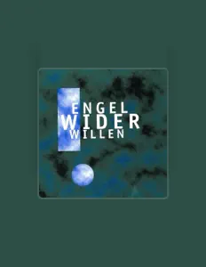 Ακούστε περιεχόμενο από Engel Wider Willen, παρακολουθήστε μουσικά βίντεο, διαβάστε το βιογραφικό, δείτε ημερομηνίες περιοδείας, και πολλά ακόμη!